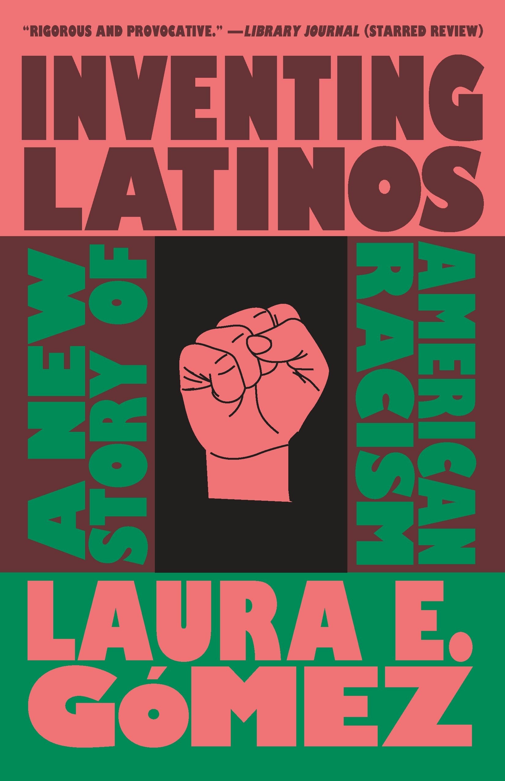 Book cover image for Inventing Latinos ISBN: 9781620977668
